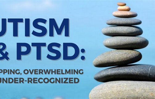 Autism and PTSD: chevauchement, écrasante et sous-reconnue