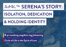 Serena’s Story: Isolation, Dedication & Holding Identity